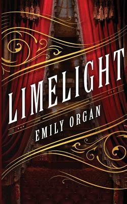 Limelight by Emily Organ