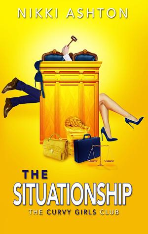 The Situationship by Nikki Ashton, Nikki Ashton