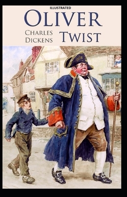 Oliver Twist Illustrated by Charles Dickens