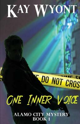 One Inner Voice by Kay Wyont