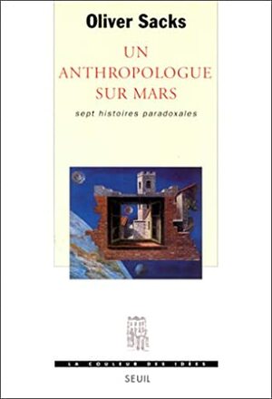 Un anthropologue sur Mars: sept histoires paradoxales by Christian Cler, Oliver Sacks