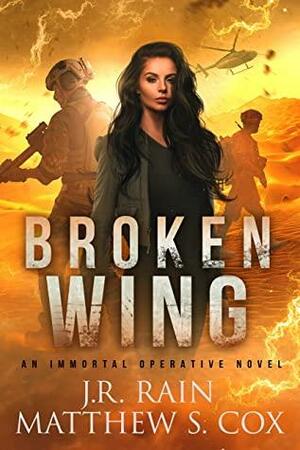 Broken Wing by J.R. Rain, Matthew S. Cox