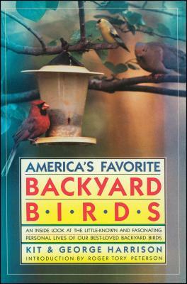 America's Favorite Backyard Birds by George Harrison