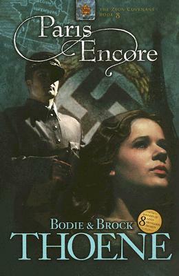 Paris Encore by Bodie Thoene, Brock Thoene