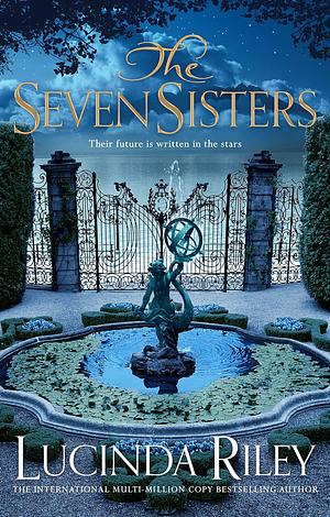 The Seven Sisters by Lucinda Riley