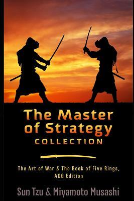 The Master of Strategy Collection: The Art of War & the Book of Five Rings, Aog Edition by Miyamoto Musashi, Sun Tzu