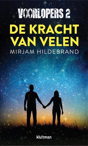 De kracht van velen by Mirjam Hildebrand