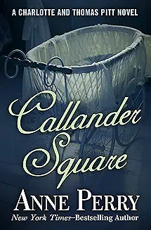 Callander Square by Anne Perry