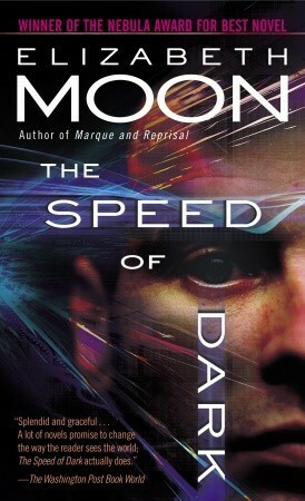 The Speed of Dark by Elizabeth Moon