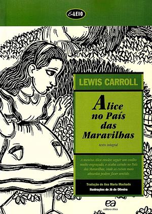 Alice no país das maravilhas by Lewis Carroll