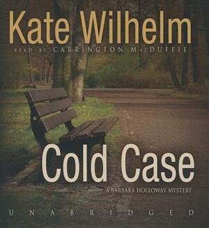 Cold Case by Kate Wilhelm