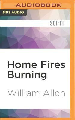 Home Fires Burning by William Allen