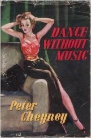 Dance without music by Peter Cheyney
