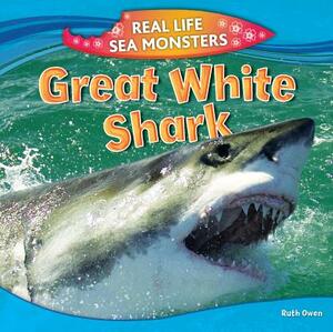 Great White Shark by Ruth Owen