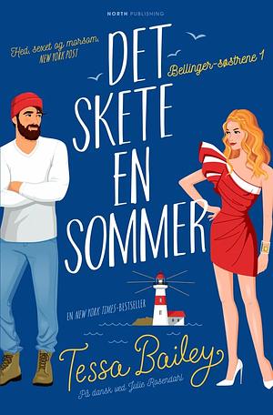 Det skete en sommer by Tessa Bailey