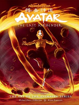 Avatar The Last Airbender: The Art of the Animated Series by Bryan Konietzko, Michael Dante DiMartino