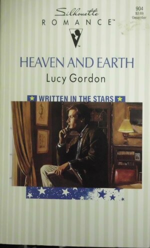 Heaven & Earth by Lucy Gordon