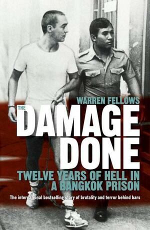 The Damage Done by Warren Fellows