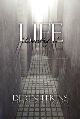 Life Unworthy of Life by Derek Elkins