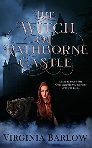 The Witch of Rathborne Castle by Virginia Barlow