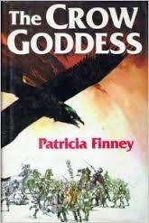 The Crow Goddess by Patricia Finney