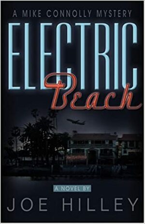 Electric Beach by Joe Hilley, Joe Hilley