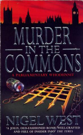 Murder in the Commons by Nigel West