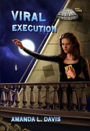 Viral Execution by Amanda L. Davis