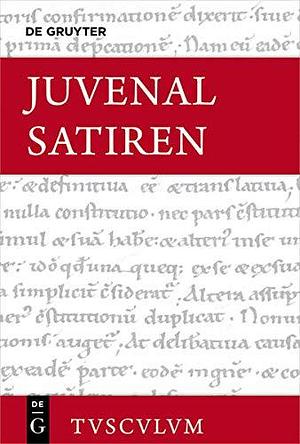 Satiren / Saturae by Juvenal, Juvenal, Sven Lorenz