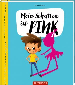 Mein Schatten ist pink by Scott Stuart