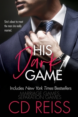 His Dark Game by C.D. Reiss