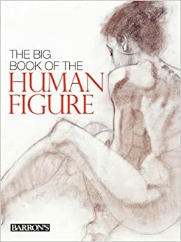 The Big Book of the Human Figure by Óscar Sanchís, Gabriel Martín i Roig, Tomas Ubach, Carmen Mari Ramos