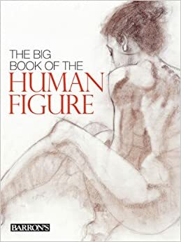 The Big Book of the Human Figure by Carmen Mari Ramos, Óscar Sanchís, Gabriel Martín i Roig, Tomas Ubach