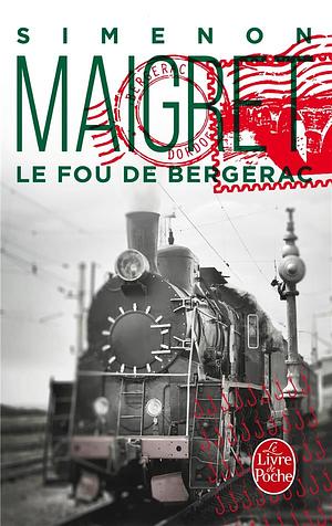 Le Fou de Bergerac by Georges Simenon