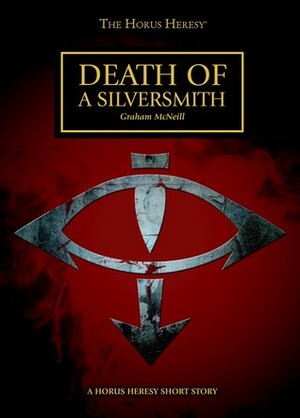 Death of a Silversmith by Graham McNeill