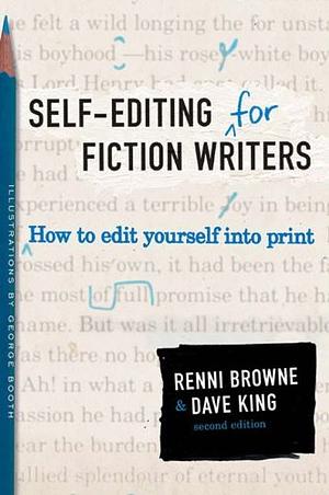 Self-Editing for Fiction Writers by Renni Browne