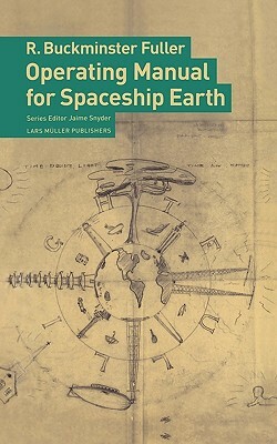 Operating Manual for Spaceship Earth by R. Buckminster Fuller