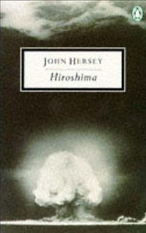 Hiroshima by John Hersey