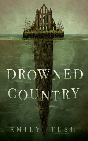 Drowned Country by Emily Tesh