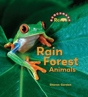 Rain Forest Animals by Sharon Gordon