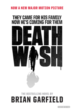 Death Wish: Movie Tie-In Edition by Brian Garfield