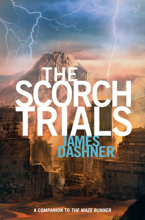 The Scorch Trials by James Dashner