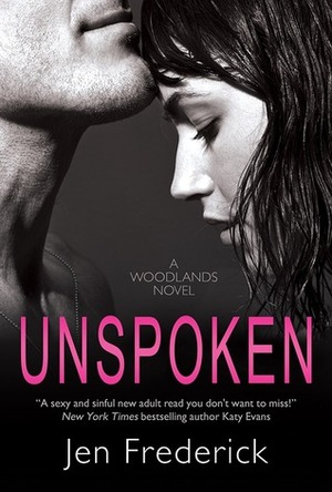 Unspoken by Jen Frederick