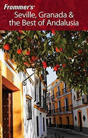 Frommer's Seville, Granada & the Best of Andalusia by Darwin Porter