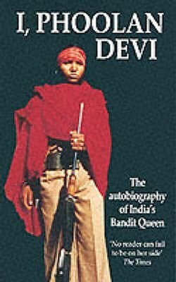 I, Phoolan Devi by Phoolan Devi