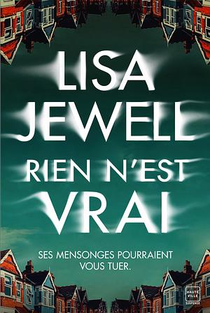 Rien n'est vrai by Lisa Jewell