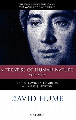 David Hume: A Treatise of Human Nature: Volume 2: Editorial Material by David Fate Norton, Mary J. Norton