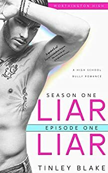 LIAR, LIAR by Tinley Blake