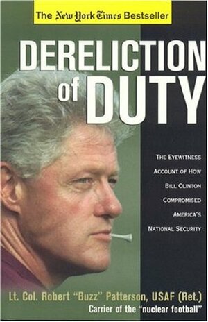 Dereliction of Duty by Robert Patterson