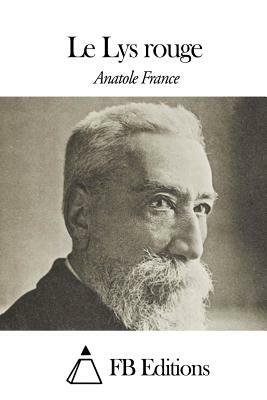 Le Lys rouge by Anatole France